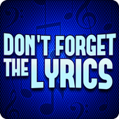 Don't Forget the Lyrics 1.1.3