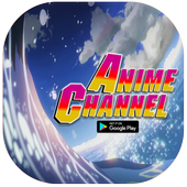 Anime Channel Sub Indo 4.0