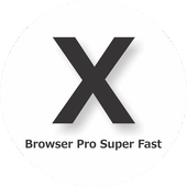 x Browser - Pro Super Fast 2.5